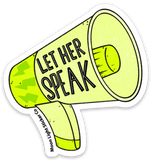 Let Her Speak Sticker - Moon Light Sticker Co.