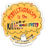 Perfectionism Sticker - Moon Light Sticker Co.