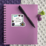 Remeber It's ok if all you is survive Sticker - Moon Light Sticker Co.