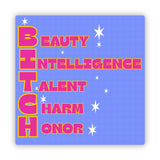 B.I.T.C.H. Sticker - Moon Light Sticker Co.