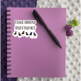 Flock Around and Find Out Sticker - Moon Light Sticker Co.