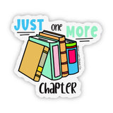 Just One More Chapter Sticker - Moon Light Sticker Co.