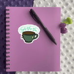 Spill The Tea Sticker - Moon Light Sticker Co.