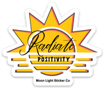 Radiate Positivity Sticker - Moon Light Sticker Co.