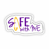 Safe with Me Sticker - Moon Light Sticker Co.