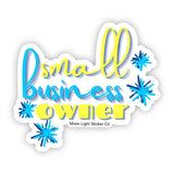 Small Business Owner Sticker - Moon Light Sticker Co.